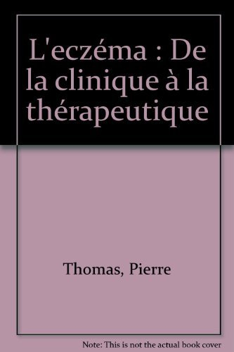 L'eczéma : de la clinique à la thérapeutique