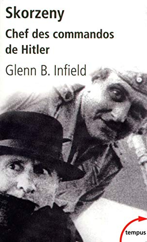 Skorzeny, chef des commandos de Hitler