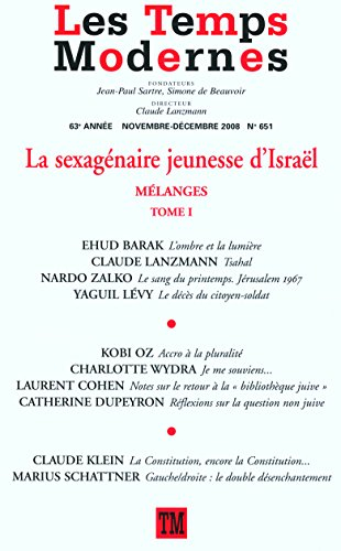 Temps modernes (Les), n° 651. La sexagénaire jeunesse d'Israël, 1 : mélanges