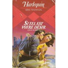 si tel est votre désir (harlequin)