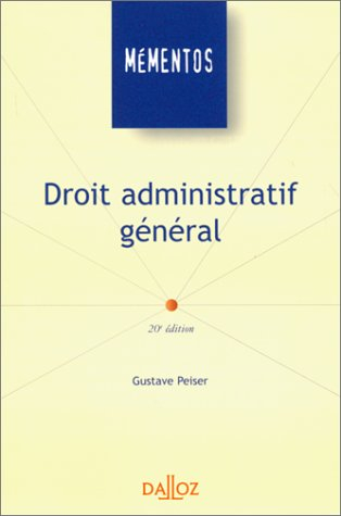 droit administratif général : actes administratifs, organisation, administration, police, 20e éditio