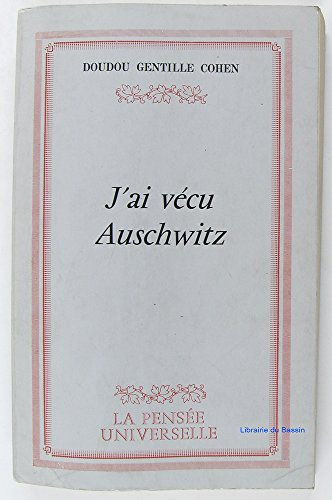 j'ai vécu auschwitz