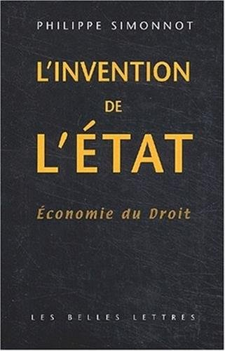Economie du droit. L'invention de l'Etat