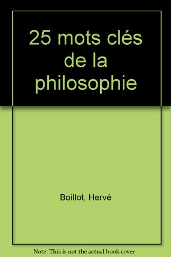 25 mots-clés de la philosophie