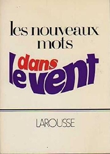 les nouveaux mots dans le vent