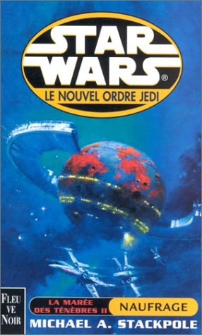 star wars. la marée des ténébres. 2, naufrage