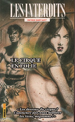 les interdits n,168 : le cirque en folie