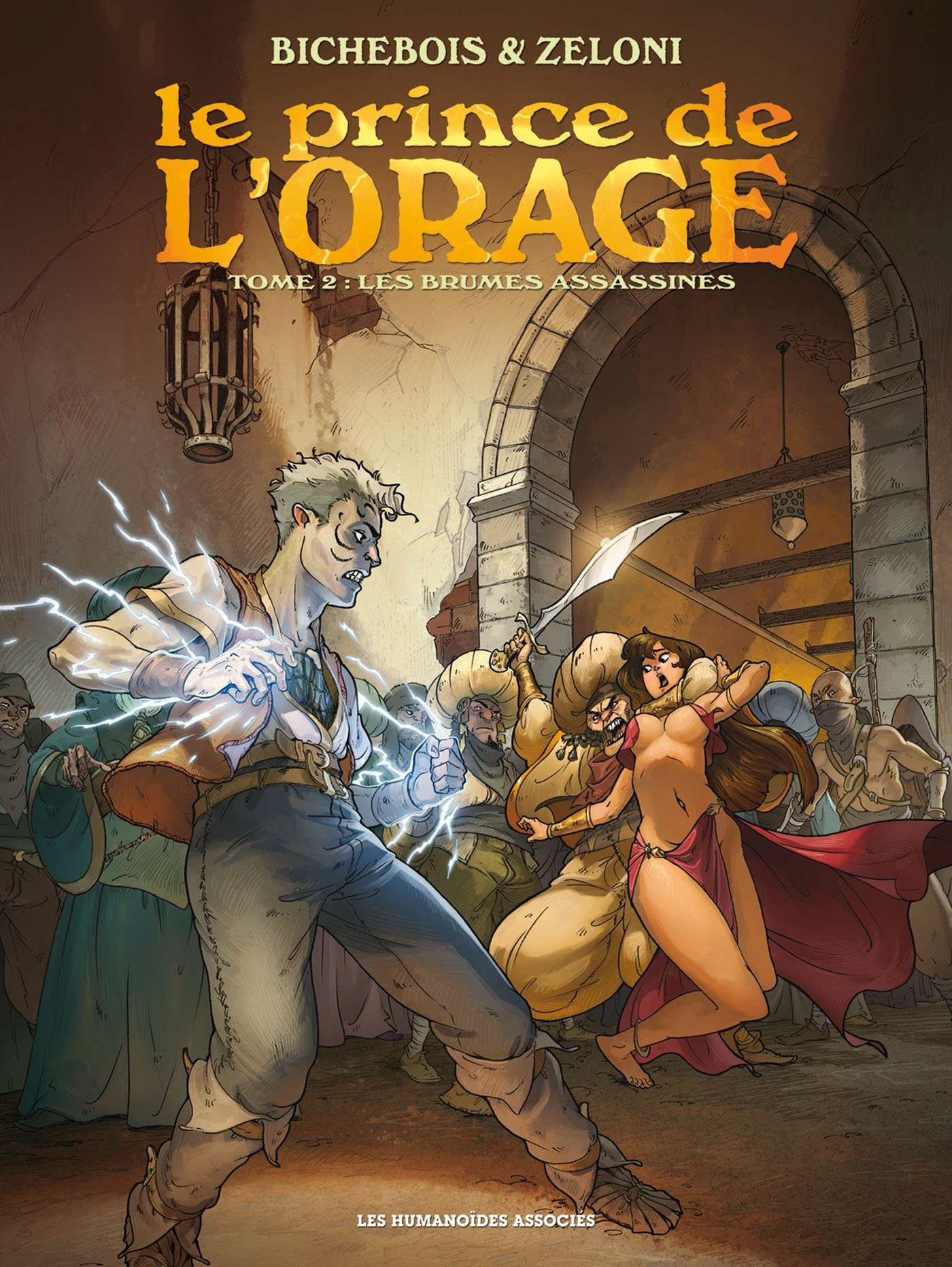 Le prince de l'orage. Vol. 2. Les brumes assassines