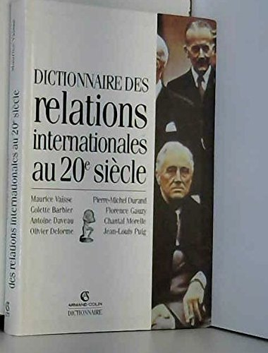 Dictionnaire des relations internationales au 20e siècle