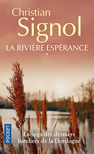La rivière Espérance. Vol. 1