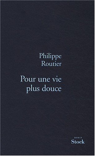 Pour une vie plus douce