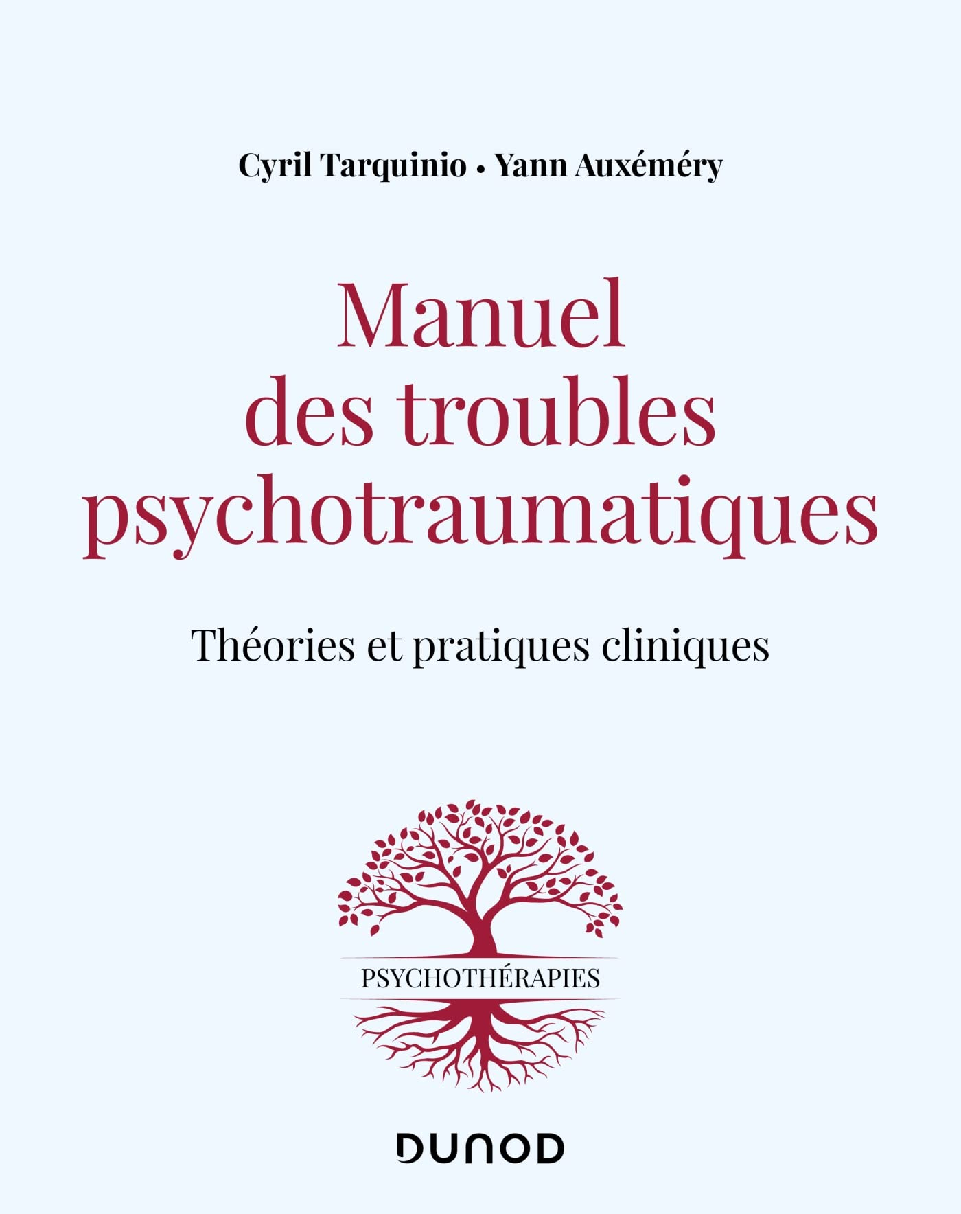 Manuel des troubles psychotraumatiques : théories et pratiques cliniques