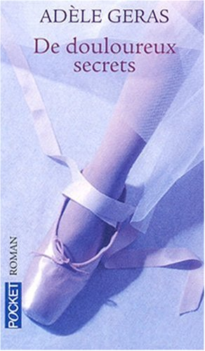 De douloureux secrets