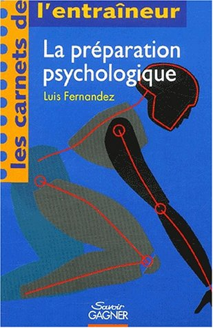 La préparation psychologique