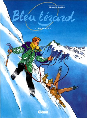 Bleu lézard. Vol. 2. Poings liés