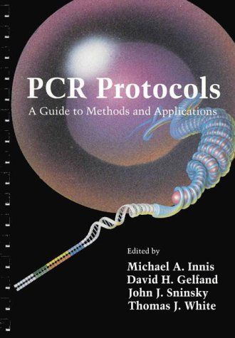 pcr protocols: a guide to methods and applications