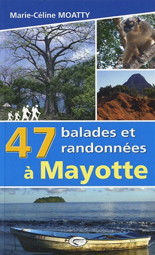 47 balades et randonnées à Mayotte