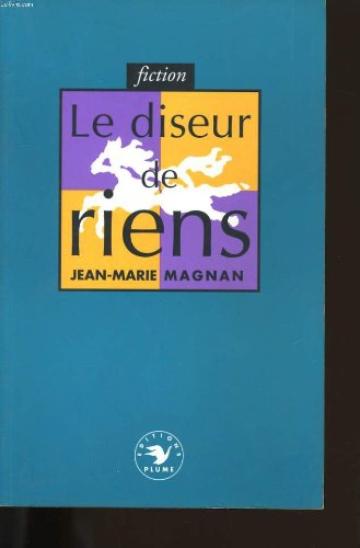Le Diseur de riens