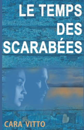 Le temps des scarabées