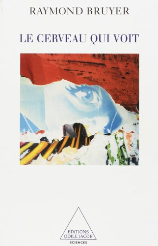 Le cerveau qui voit