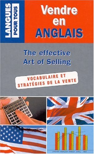 vendre en anglais. the effective art of selling