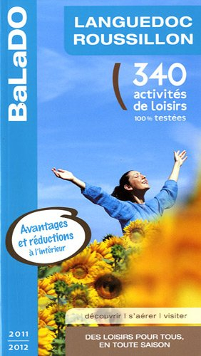 Languedoc-Roussillon : 340 activités de loisirs 100% testées