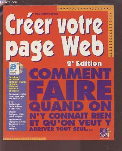 Créer votre page Web : comment faire quand on y connait rien et qu'on veut y arriver tout seul...