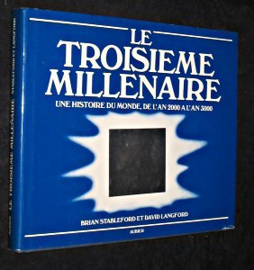 Le Troisième millénaire : une histoire du monde, de l'an 2000 à l'an 3000