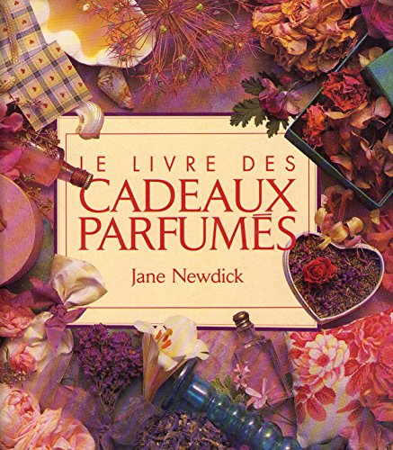 Le livre des cadeaux parfumés