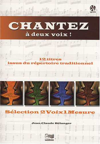 chantez à deux voix ! : sélection 2 voix 1 mesure (1cd audio)
