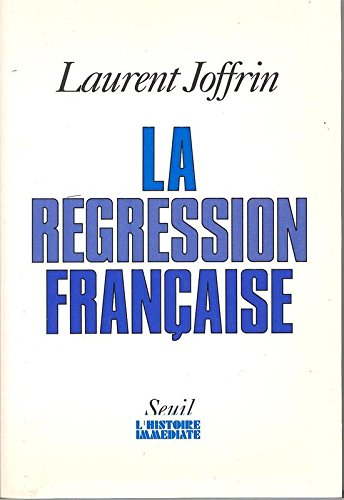 La Régression française