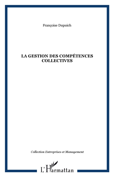 La gestion des compétences collectives
