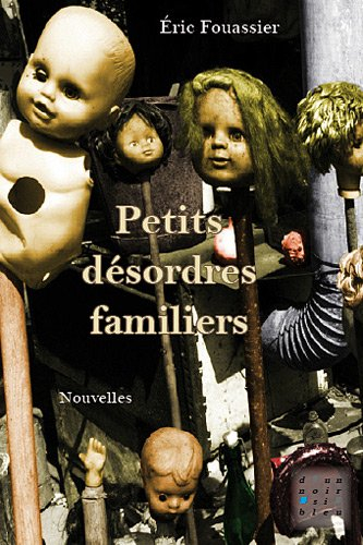 Petits désordres familiers