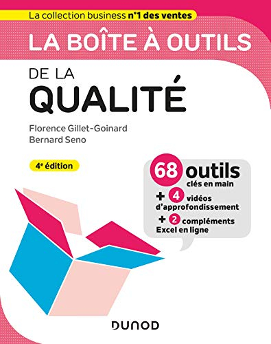 La boîte à outils de la qualité : 68 outils clés en main + 4 vidéos d'approfondissement + 2 compléme