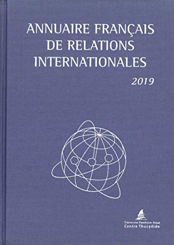 Annuaire français de relations internationales. Vol. 20. 2019