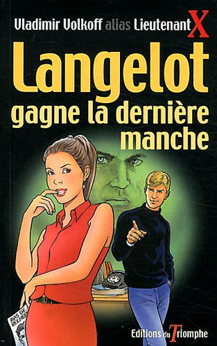 Langelot. Vol. 34. Langelot gagne la dernière manche