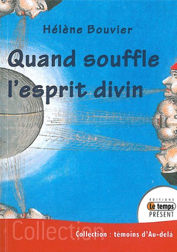 Quand souffle l'esprit divin