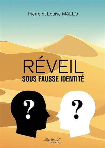 réveil sous fausse identité
