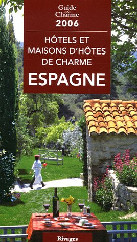 hôtels et maisons d'hôtes de charme en espagne