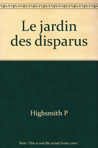 Le jardin des disparus