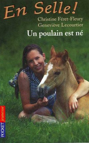 en selle, tome 1 : le poulain est né