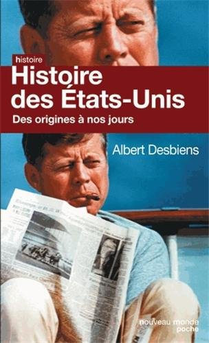 Histoire des Etats-Unis : des origines à nos jours