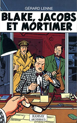 Blake, Jacobs et Mortimer