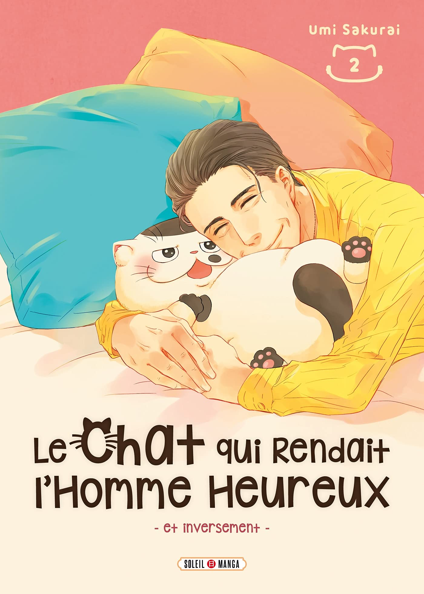 Le chat qui rendait l'homme heureux : et inversement. Vol. 2