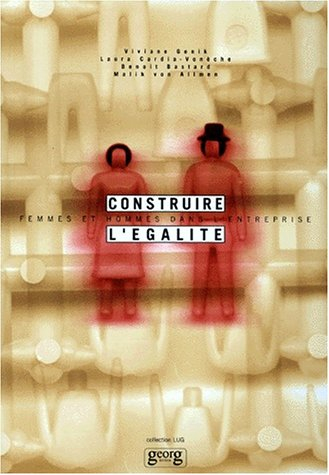 Construire l'égalité : femmes et hommes dans l'entreprise