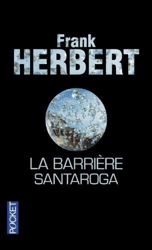 La barrière Santaroga