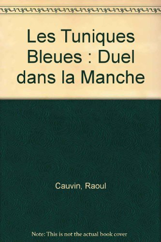 kid comics, numéro 12 : les tuniques bleues, tome 37 : duel dans la manche