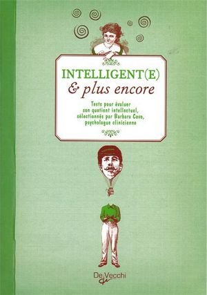 Intelligent(e) & plus encore : tests pour évaluer son quotient intellectuel