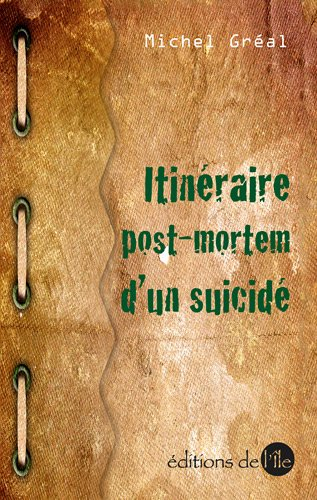 Itinéraire post-mortem d'un suicidé