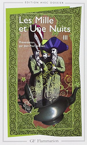 Les mille et une nuits. Vol. 3
